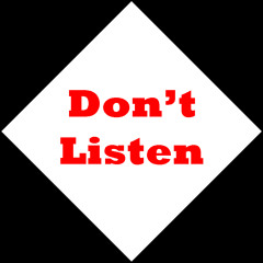Don't Listen