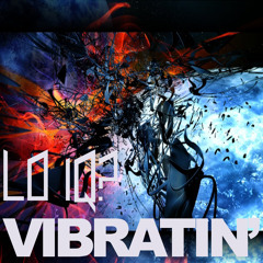 Lo IQ? - Vibratin' (Original Mix) FREE DL 2024