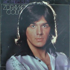 Zdravko Čolić-Zagrli me