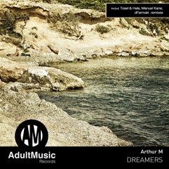 Arthur M - Dreamers (Original Mix)