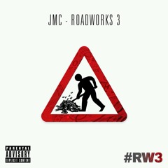JMC -GLAMOURISE THE HUSTLE-ROADWORKS 3- #RW3 #JMC