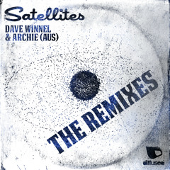 Dave Winnel & Archie - Satellites (John Glover Remix) (Preview)