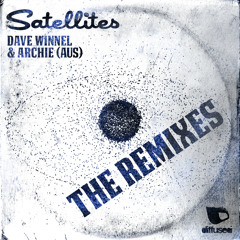 Dave Winnel & Archie - Satellites (Rave Radio Remix) (Preview)