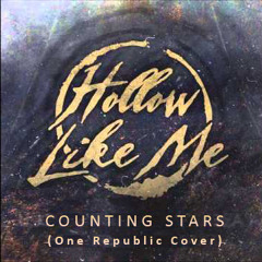 Hollow Like Me ft. Christine Scott - Counting Stars (One Republic Cover)