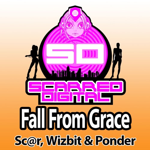 SD047 : Sc@r, Wizbit & Ponder - Fall From Grace (Original Mix) release 09-04-2014