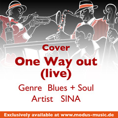 One Way out (live)