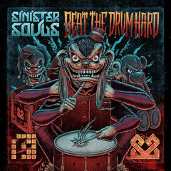 Sinister Souls - Beat The Drum Hard (Implant Remix)