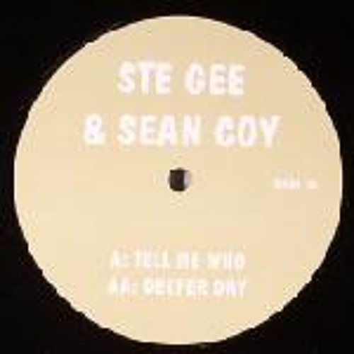 Tell Me Who - Ste Gee & Sean Coy