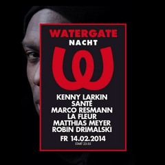 Santé @ Watergate, Berlin |14.02.2014|