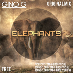 Gino G - Elephants (Orginal Mix) [OUT NOW]