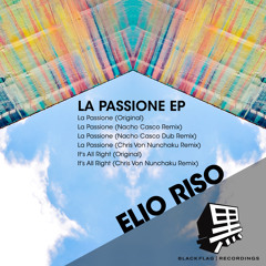 Elio Riso - La Passione (Nacho Casco Remix)
