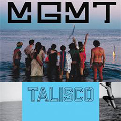 MGMT Vs Talisco "Kids / Your Wish" Mashup