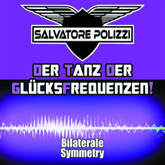 Der Tanz Der Glücksfrequenzen - Salvatore Polizzi ( 27.2.2014 on Beatport )