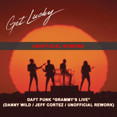 Daft Punk "Grammy's Live" (Danny Wild & Jeff Cortez Aka The Bad Dandys Unofficial Rework) Free Dwl