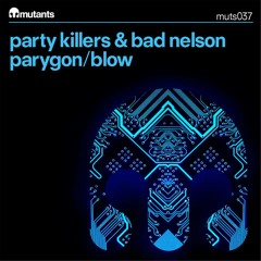 Party Killers & Bad Nelson - Parygon (Original Mix)