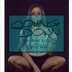 Coming Down - The Beat Kidz feat. Vtech