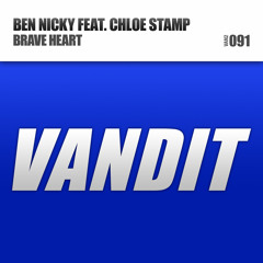 Ben Nicky feat. Chloe Stamp - Brave Heart (Original Mix)
