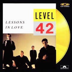 Level 42 - Lessons in Love (Remix)