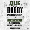 Que - OG Bobby Johnson (Remix) Feat. Snoop Dogg, A$AP Ferg & Pusha T