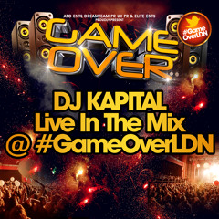 GAME OVER LDN ★ LIVE SET - KAPITAL (HIP-HOP) ★ RECORDED THURS 20TH FEB @ CORONET