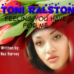 Feeling you have for me