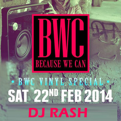 DJ Rash BWC old skool set
