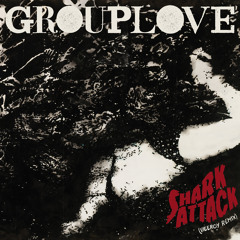 Grouplove - Shark Attack (Viceroy Remix)