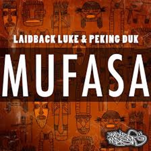 Laidback Luke & Peking Duk - Mufasa (Oswill Gonzalez Remix)(NO MASTERING)