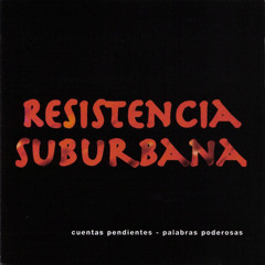 Resistencia Suburbana - Walter