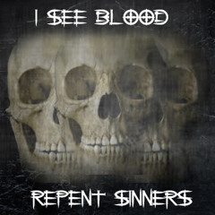 Repent Sinners