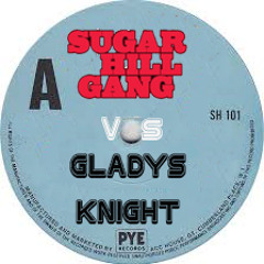 Dj Gaya - Rappers de night (Sugar Hill Gang vs Gladys Knight vs Calagad13)