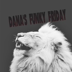 Dana's Funky Friday 02-28-14
