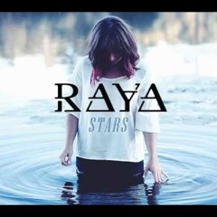 Raya - Stars (Original Mix)
