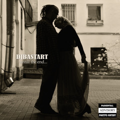 DJBASTART - Untill The End