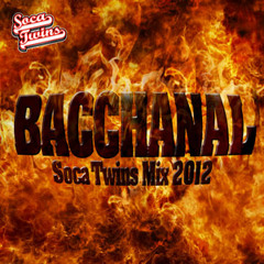 Soca Twins - Bacchanal (Soca Mix 2012)
