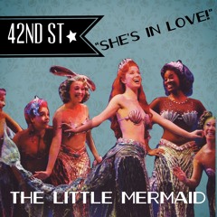 "She's In Love" The Little Mermaid On Broadway