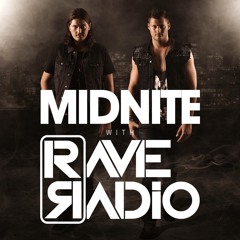 Midnite w/ Rave Radio (Episode #069) – FREE DOWNLOAD!