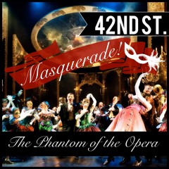 "Masquerade" Phantom Of The Opera!