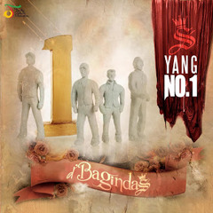 D'Bagindas - YANG NO.1