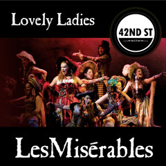 "Lovely Ladies"  Les Miserables