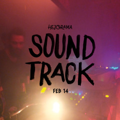 Hejo Soundtrack - Feb14