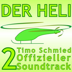 "Heli 2 - Intervention der Kurrende" - Original Soundtrack