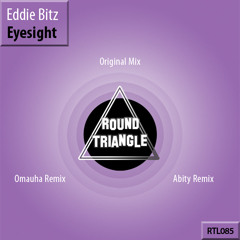 Eddie Bitz - Eyesight (Omauha Remix)