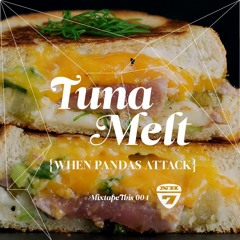 NH7 #MixtapeThis 004 - Tuna Melt