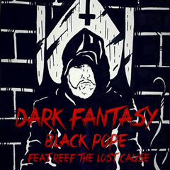 Dark Fantasy feat. Reef The Lost Cauze
