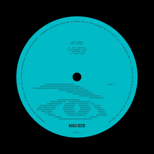 ME12 - Adam Beyer - Raspberry Cave - Mad Eye