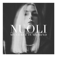 Nuoli - My Curse Is My Mind