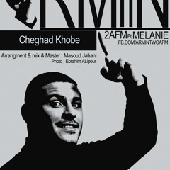 Armin 2AFM Ft. Melanie - Chegad Khoobe