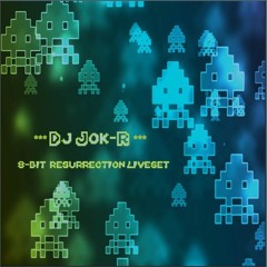 8-BIT Resurrection LIVESET