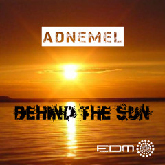 Adnemel - Behind The Sun (Adnemel's Sunset Mix)
